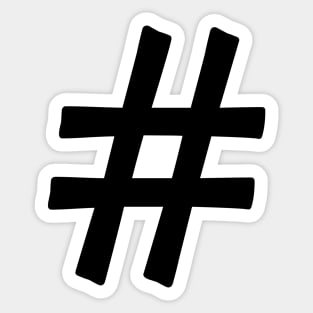 Generic Statements: "# Hashtag" Black Text Edition Sticker